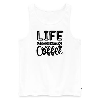 Life begins after coffee - Men's Premium Organic Tank Top - white - Front - AI Model Male 178 light (178cm)