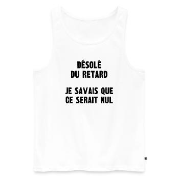 désolé du retard - Débardeur bio Premium Homme - blanc - Devant - Michal (187cm)