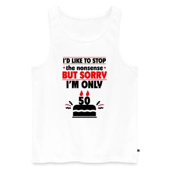 50th Birthday Gift, Funny & Cool - Men's Premium Organic Tank Top - white - Front - Michal (187cm)