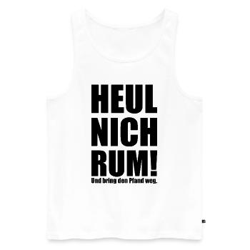 Spruch "heul nich rum - bring den Pfand weg"-bow - Männer Premium Bio Tank Top - Weiß - Vorne - Michal (187cm)