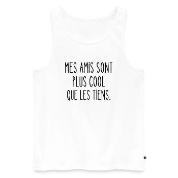 mes amis sont plus cool que les tiens - Débardeur bio Premium Homme - blanc - Devant - Michal (187cm)