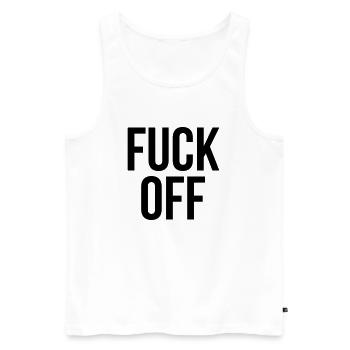 fuck off - Men's Premium Organic Tank Top - white - Front - AI Model Male 178 light (178cm)