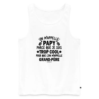 Papy car je suis trop cool / humour grand-père - Débardeur bio Premium Homme - blanc - Devant - Michal (187cm)