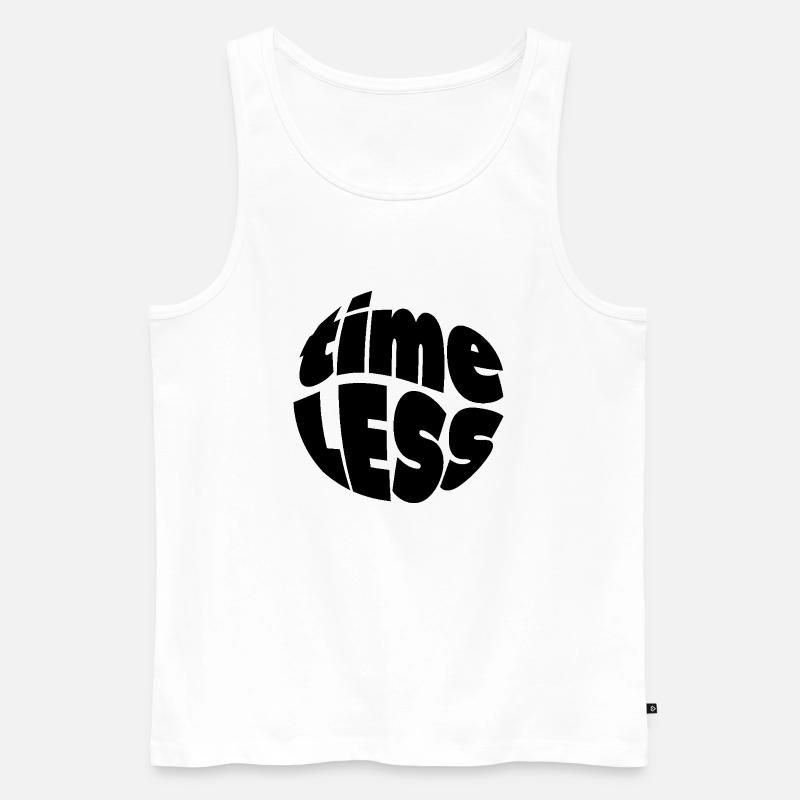 Zeitlos Timeless Entspannt Geschenkidee - Männer Premium Bio Tank Top - Weiß
