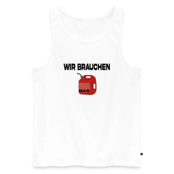 Wir brauchen Gas - Männer Premium Bio Tank Top - Weiß - Vorne - Michal (187cm)