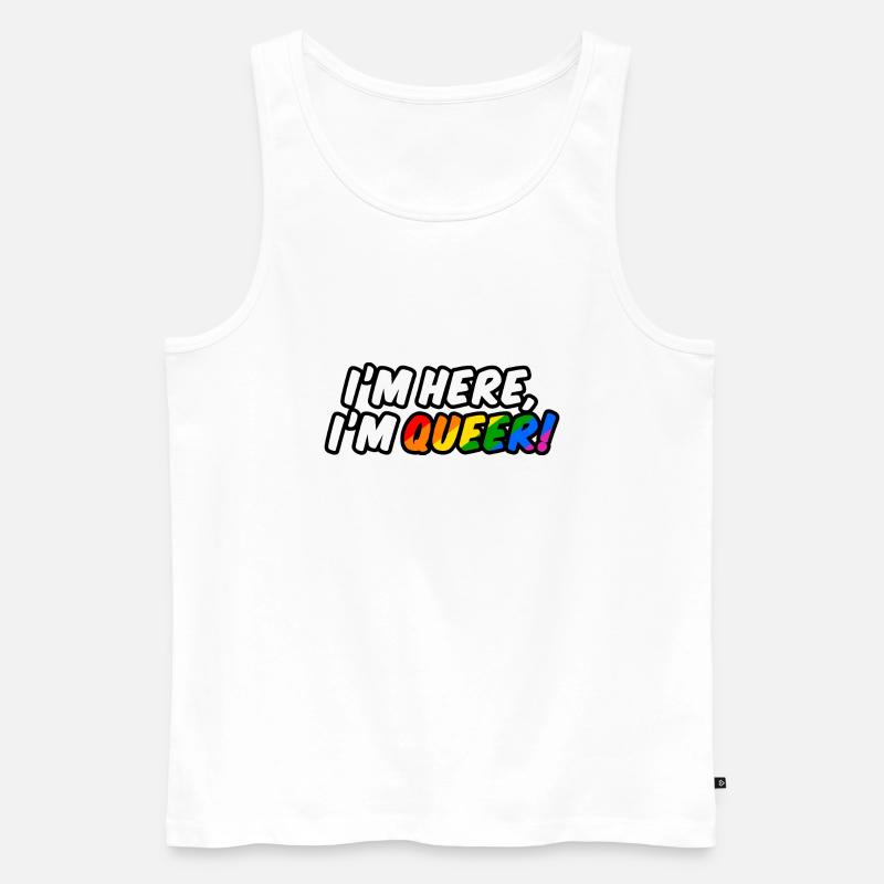 I'm here, I'm queer! - Männer Premium Bio Tank Top - Weiß