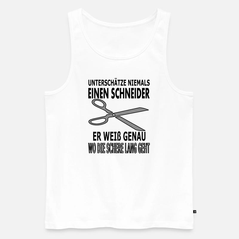 Schneider Spruch Sprüche Schere - Männer Premium Bio Tank Top - Weiß
