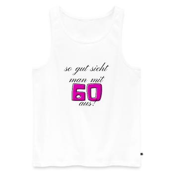 60.Geburtstag - Männer Premium Bio Tank Top - Weiß - Vorne - Michal (187cm)