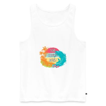Feel the rhythm of the sun, surf, and beach. - Men's Premium Organic Tank Top - white - Front - Michal (187cm)