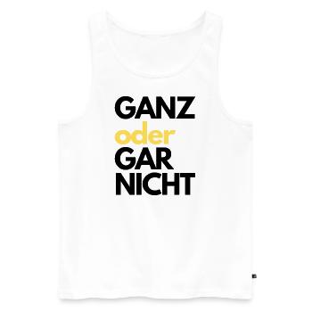GANZ oder GAR NICHT - Männer Premium Bio Tank Top - Weiß - Vorne - AI Model Male 178 light (178cm)