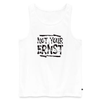 Not your Ernst - Denglish - Ruhrpott - Sprachkult - Männer Premium Bio Tank Top - Weiß - Vorne - Michal (187cm)