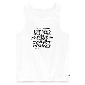 Not your Ernst - Denglish - Ruhrpott - Sprachkult - Männer Premium Bio Tank Top - Weiß - Vorne - Michal (187cm)