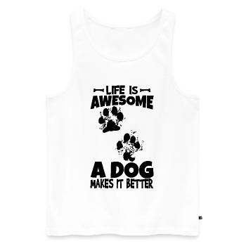 Life Is Awesome Dogs Make It Even Better - Men's Premium Organic Tank Top - white - Front - Michal (187cm)