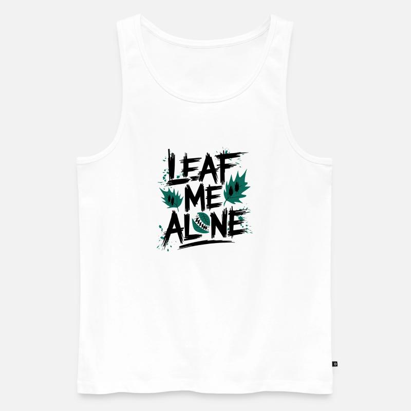 Leaf Me Alone - Männer Premium Bio Tank Top - Weiß