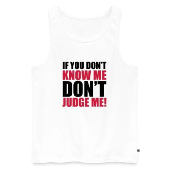 Don't Judge Me - Männer Premium Bio Tank Top - Weiß - Vorne - AI Model Male 178 light (178cm)