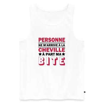 personne ne m'arrive à la cheville à part ma bite - Débardeur bio Premium Homme - blanc - Devant - AI Model Male 178 light (178cm)