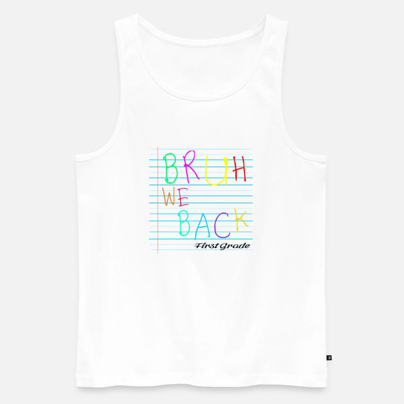 Bruh We Back Enseignants - Männer Premium Bio Tank Top - Weiß
