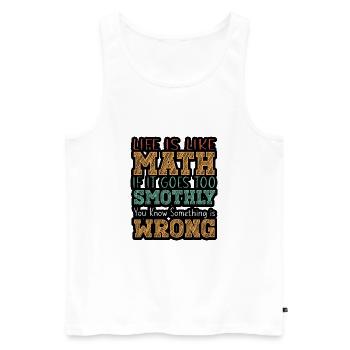 Lustiger Mathe Lehrer Spruch Mathematik - Männer Premium Bio Tank Top - Weiß - Vorne - Michal (187cm)