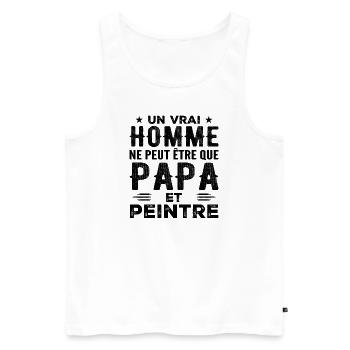 Un Vrai Homme N'est Que Papa et Peintre - Débardeur bio Premium Homme - blanc - Devant - Michal (187cm)