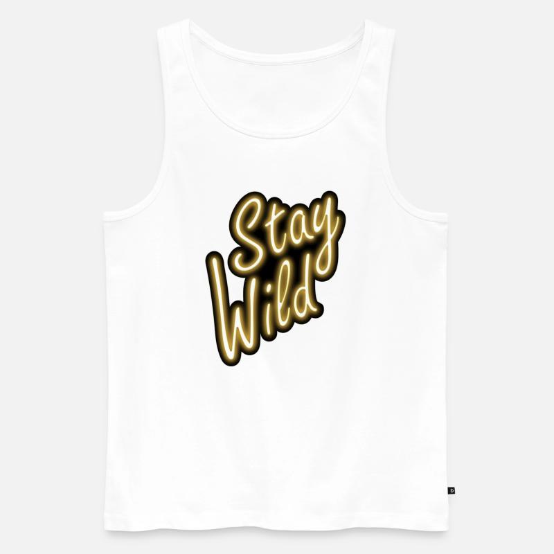 Stay Wild - Männer Premium Bio Tank Top - Weiß
