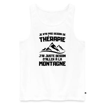 Je n'ai pas besoin de thérapie juste de montagne - Débardeur bio Premium Homme - blanc - Devant - Michal (187cm)