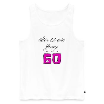 60. Geburtstag - Männer Premium Bio Tank Top - Weiß - Vorne - Michal (187cm)