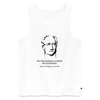 Goethe: Der Patriotismus verdirbt die Geschichte. - Männer Premium Bio Tank Top - Weiß - Vorne - Michal (187cm)