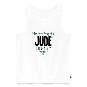 have you hugged a jude name today - Men's Premium Organic Tank Top - white - Front - AI Model Male 178 light (178cm)