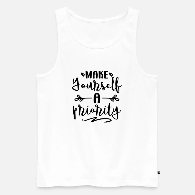 Make Yourself a Priority - Männer Premium Bio Tank Top - Weiß