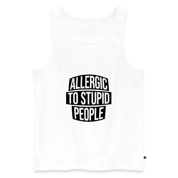 Lettering Stupid People - Men's Premium Organic Tank Top - white - Front - AI Model Male 178 light (178cm)