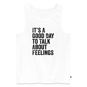 Its A Good Day to Talk About Feeling Mental Health - Débardeur bio Premium Homme - blanc - Devant - AI Model Male 178 light (178cm)