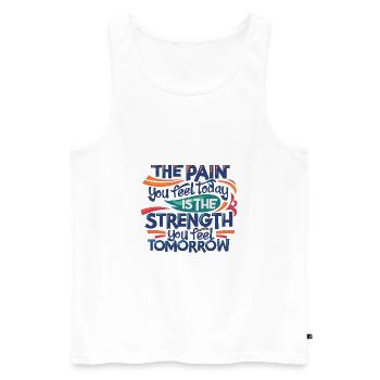 Pain Today Strictly Tomorrow - Men's Premium Organic Tank Top - white - Front - Michal (187cm)