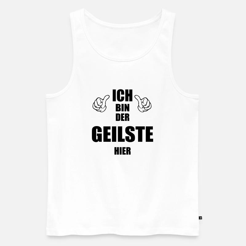 der geilste hier - Männer Premium Bio Tank Top - Weiß