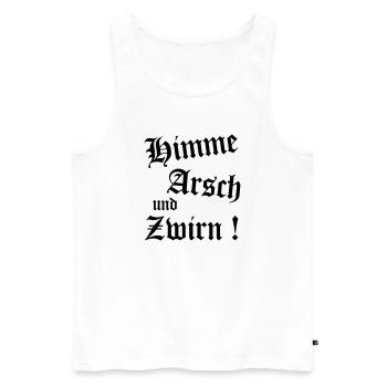 Bayerischer Spruch Shirt - Himme Arsch und Zwirn - Männer Premium Bio Tank Top - Weiß - Vorne - Michal (187cm)
