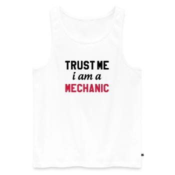 Trust me I am a Mechanic - Débardeur bio Premium Homme - blanc - Devant - Michal (187cm)