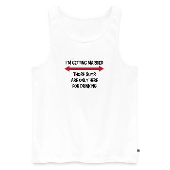 Party Bachelor Party Funny saying wedding - Men's Premium Organic Tank Top - white - Front - AI Model Male 178 light (178cm)