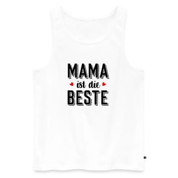 Mama ist die Beste – Geschenk zum Muttertag 2023 - Männer Premium Bio Tank Top - Weiß - Vorne - Michal (187cm)
