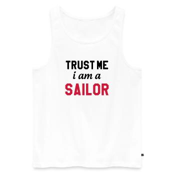 Trust me I am a Sailor - Débardeur bio Premium Homme - blanc - Devant - Michal (187cm)