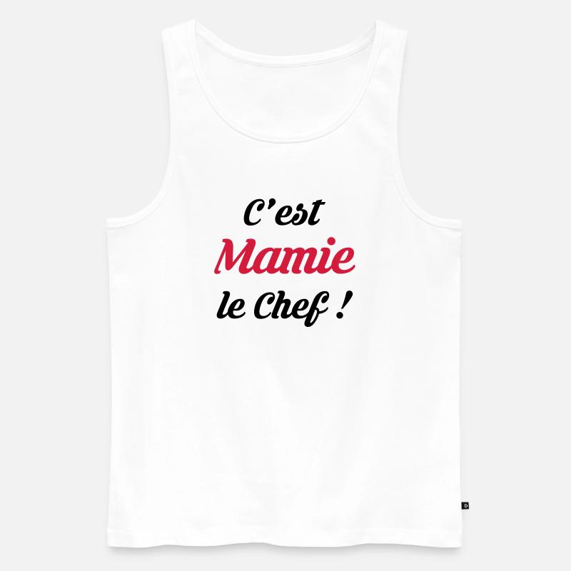 C'est Mamie le Chef ! Mamt Naissance Bébé Enfant - Débardeur bio Premium Homme - blanc