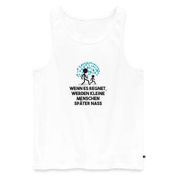 Lustig Witzig Statement Sprüche Regen Regentropfen - Männer Premium Bio Tank Top - Weiß - Vorne - Michal (187cm)
