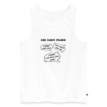Die wichtigsten Line Dance Fragen - Männer Premium Bio Tank Top - Weiß - Vorne - Michal (187cm)