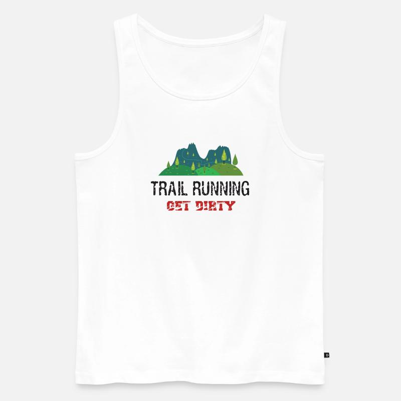 Trail Running – Werden Sie schmutzig! - Männer Premium Bio Tank Top - Weiß