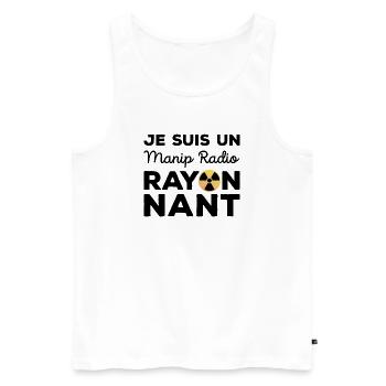 Je suis un manip radio rayonnant Humour Radiologie - Débardeur bio Premium Homme - blanc - Devant - Michal (187cm)