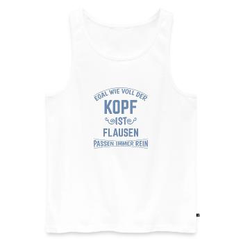 Lustige Sprüche Shirt für Kinder Funshirt FLAUSEN - Männer Premium Bio Tank Top - Weiß - Vorne - Michal (187cm)