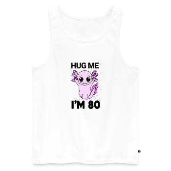 80 birthday - 80 years - hug - Men's Premium Organic Tank Top - white - Front - Michal (187cm)