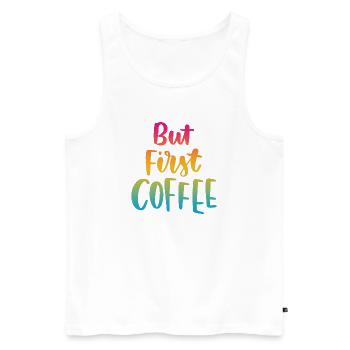 Aber erster Kaffee - Männer Premium Bio Tank Top - Weiß - Vorne - AI Model Male 178 light (178cm)
