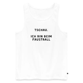 Tschau. Ich bin beim Faustball. (schwarze Schrift) - Männer Premium Bio Tank Top - Weiß - Vorne - Michal (187cm)