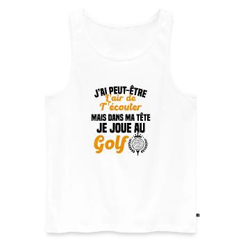 Dans ma tête je joue au Golf Cadeau Humour Golf - Débardeur bio Premium Homme - blanc - Devant - Michal (187cm)
