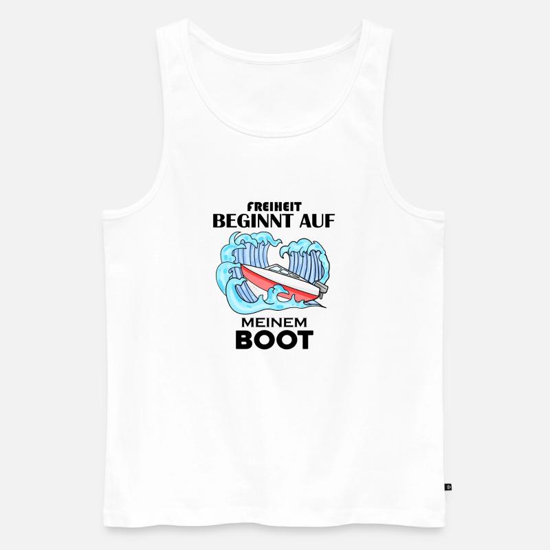 Boot Spruch Geschenk - Männer Premium Bio Tank Top - Weiß