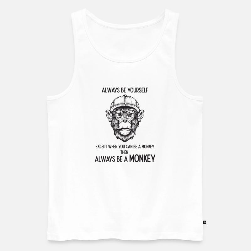Sei immer ein Affe - Männer Premium Bio Tank Top - Weiß